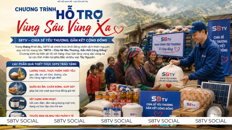 S8TV – Chia Sẻ Yêu Thương, Gắn Kết Cộng Đồng