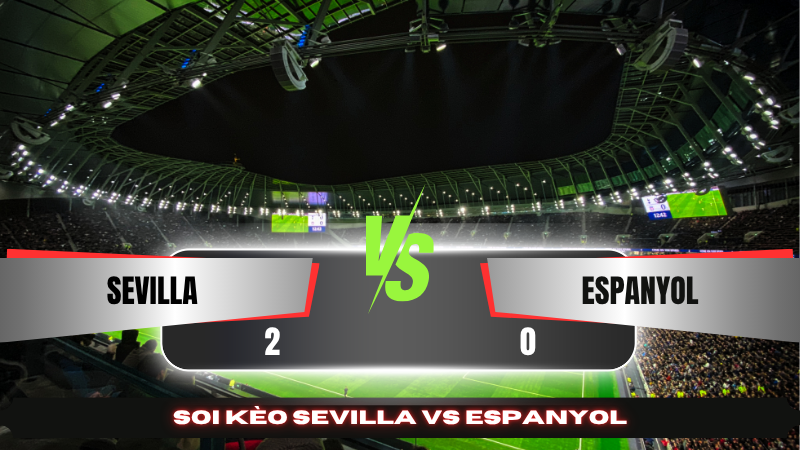 Soi Kèo Sevilla vs Espanyol